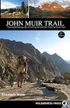 Cover of John Muir Trail: The Essential Guide by Elizabeth Wenk